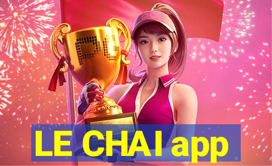 LE CHAI app