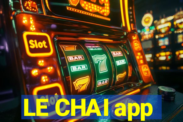 LE CHAI app