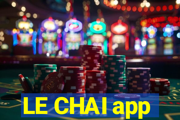 LE CHAI app