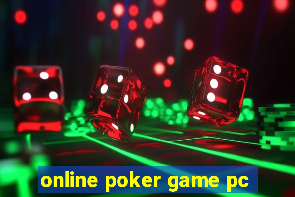 online poker game pc