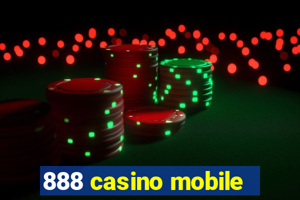 888 casino mobile