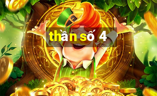 thần số 4