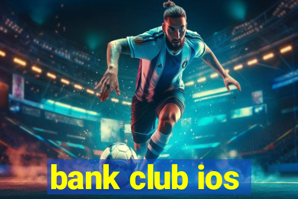 bank club ios