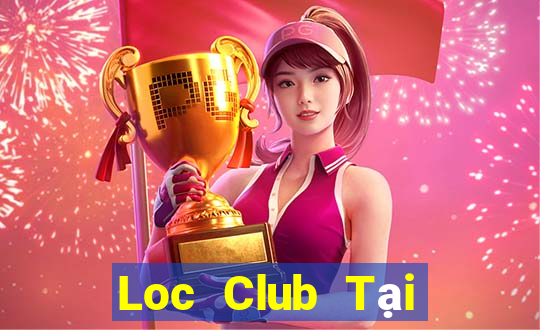 Loc Club Tại Game Bài B52