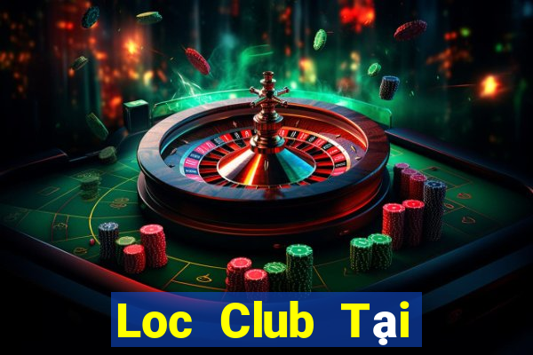 Loc Club Tại Game Bài B52