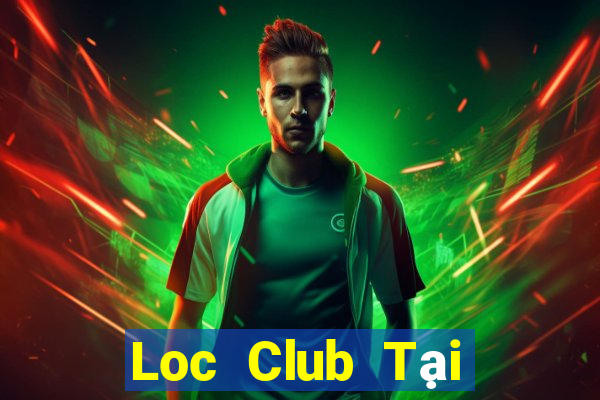 Loc Club Tại Game Bài B52