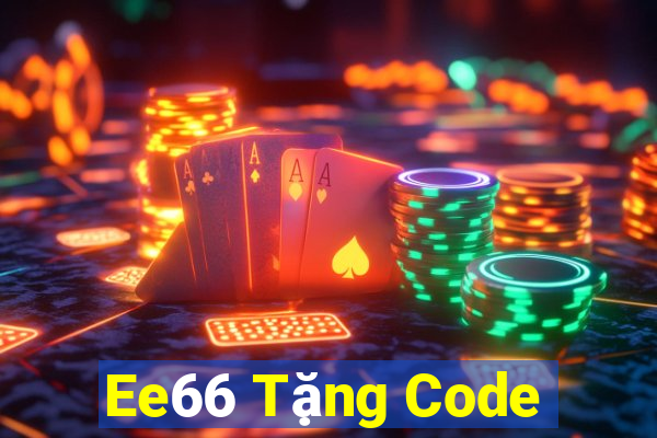 Ee66 Tặng Code