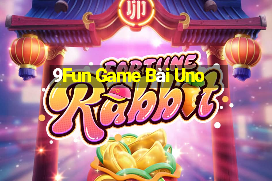 9Fun Game Bài Uno