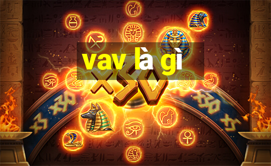 vav là gì