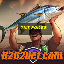 tilt poker