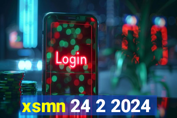 xsmn 24 2 2024