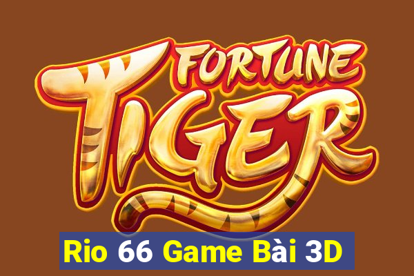 Rio 66 Game Bài 3D