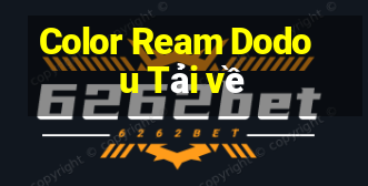 Color Ream Dodou Tải về