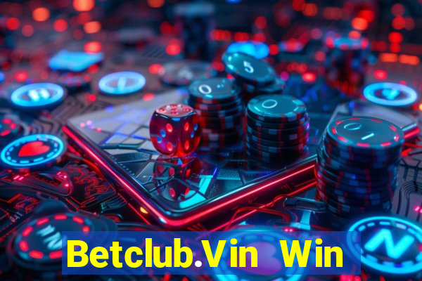 Betclub.Vin Win Game Bài