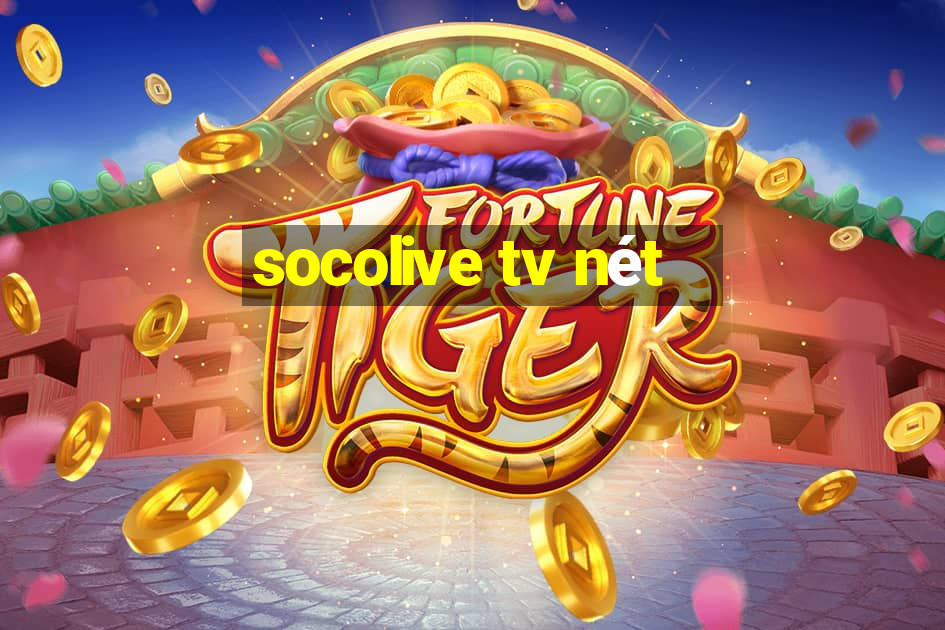 socolive tv nét