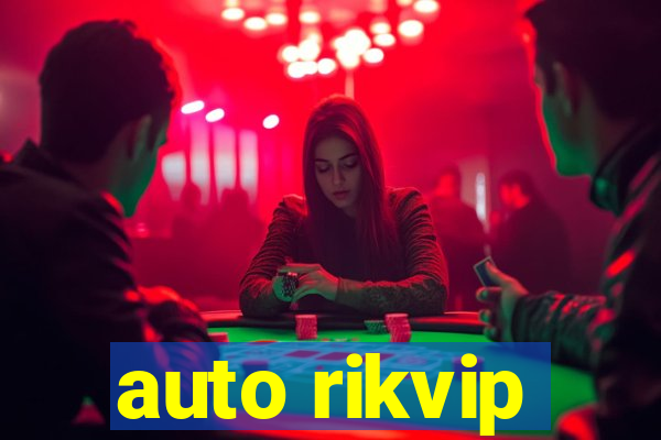 auto rikvip