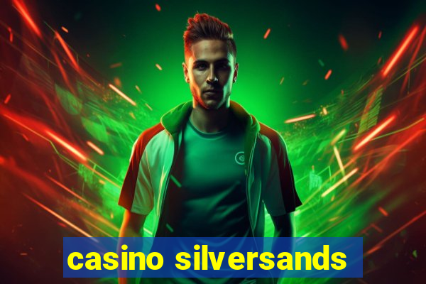 casino silversands