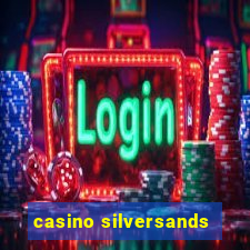 casino silversands