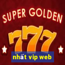 nhất vip web