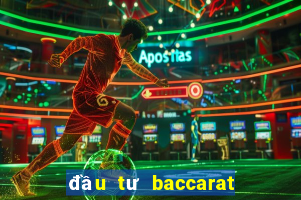 đầu tư baccarat là gì