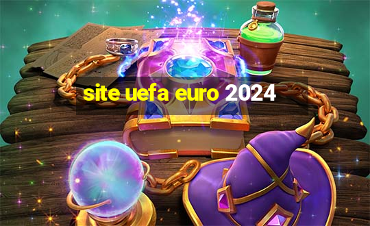 site uefa euro 2024