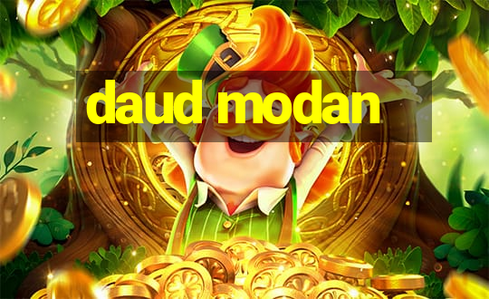 daud modan