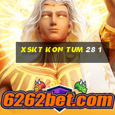 xskt kon tum 28 1