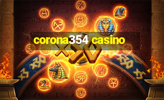 corona354 casino