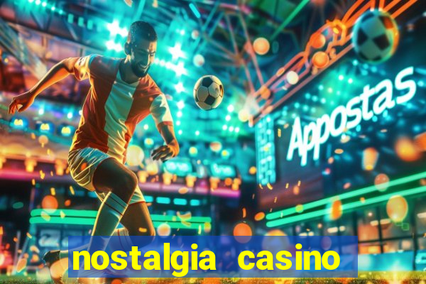 nostalgia casino instant play