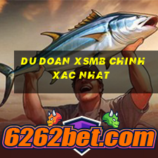 du doan xsmb chinh xac nhat