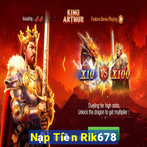 Nạp Tiền Rik678