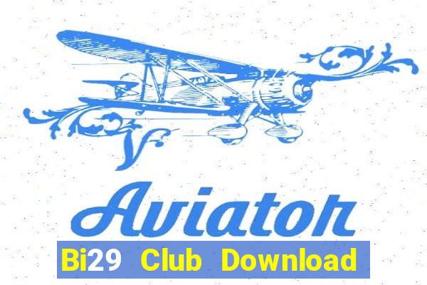 Bi29 Club Download Game Đánh Bài