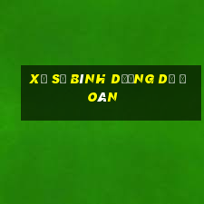 xổ số bình dương dự đoán