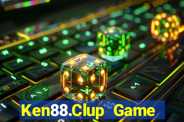 Ken88.Clup Game Bài Rút Tiền Uy Tín