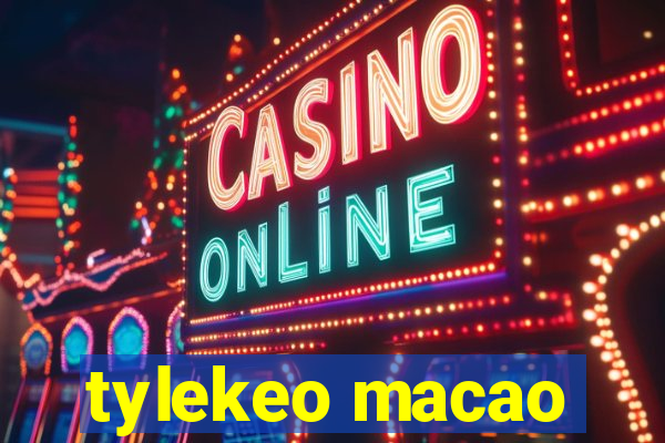 tylekeo macao