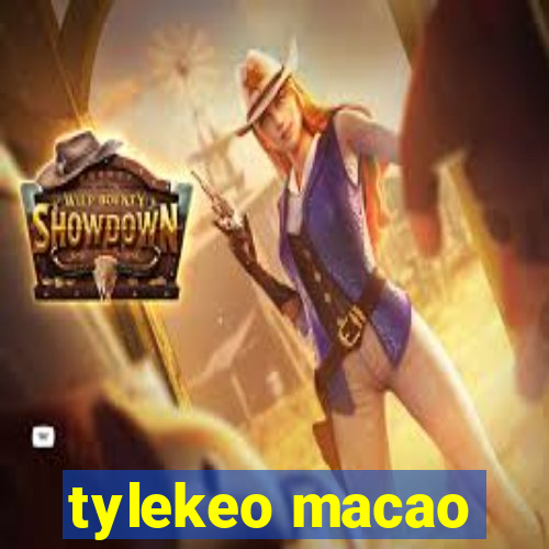 tylekeo macao