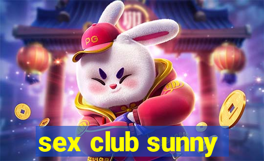 sex club sunny