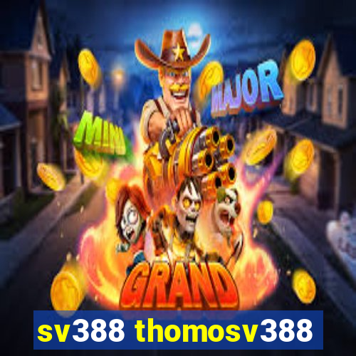 sv388 thomosv388