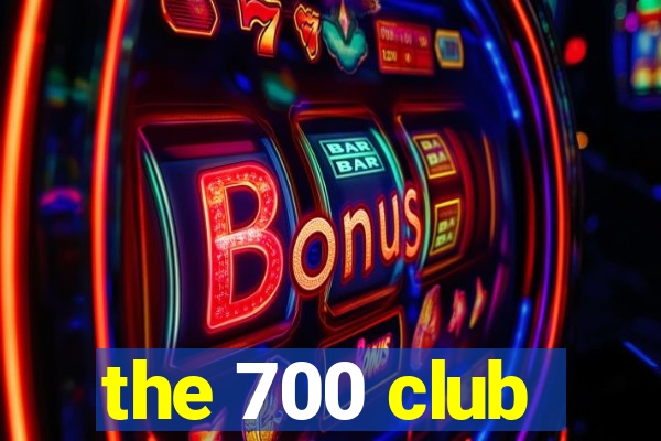 the 700 club