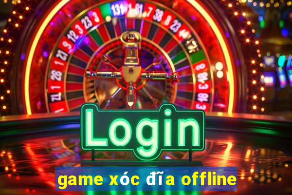 game xóc đĩa offline