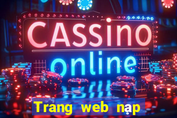 Trang web nạp tiền cá ag