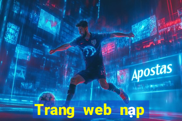 Trang web nạp tiền cá ag