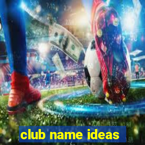 club name ideas