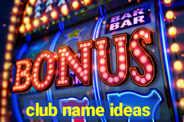 club name ideas