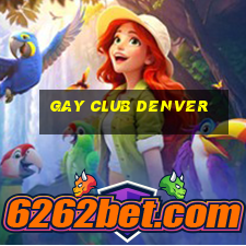 gay club denver