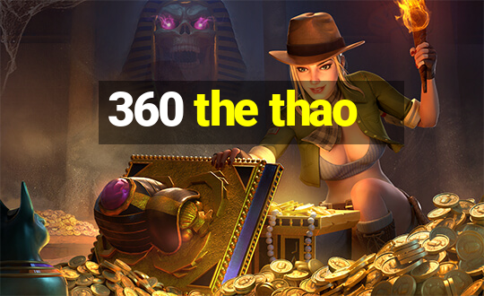 360 the thao