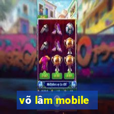 võ lâm mobile