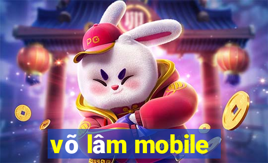 võ lâm mobile