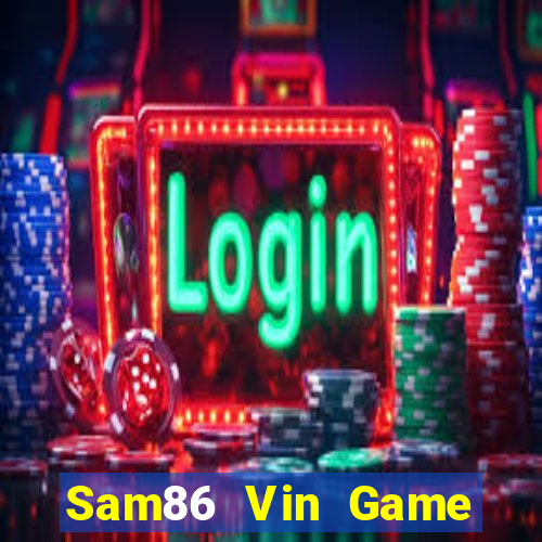 Sam86 Vin Game Bài Liêng Online