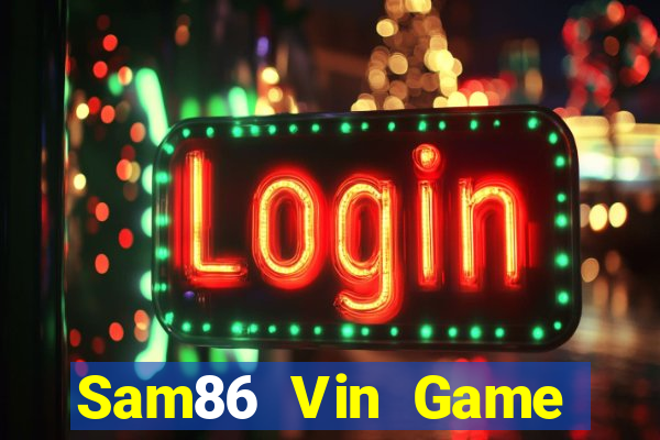 Sam86 Vin Game Bài Liêng Online